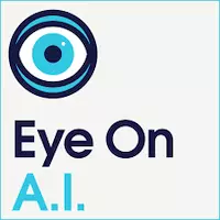 Eye On A.I.